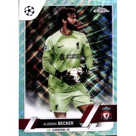 Alisson Becker Aqua Wave Refractor 131/199 Liverpool 74