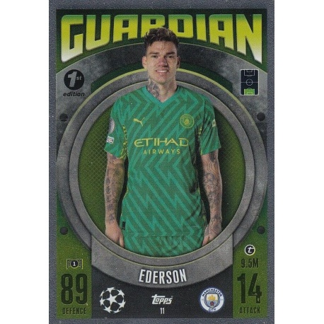 Ederson Guardian 1st Edition 11