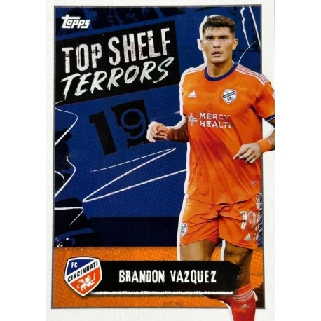 Brandon Vazquez Top Shelf Terrors FC Cincinnati TST-6