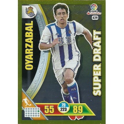 Oyarzabal - Real Sociedad Super Draft 429 Adrenalyn XL La Liga 2016-17