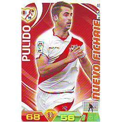 Pulido Nuevo Fichaje 484 Adrenalyn XL La Liga 2011-12