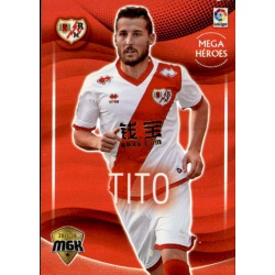 Tito Mega Héroes Rayo Vallecano 403 Megacracks 2015-16