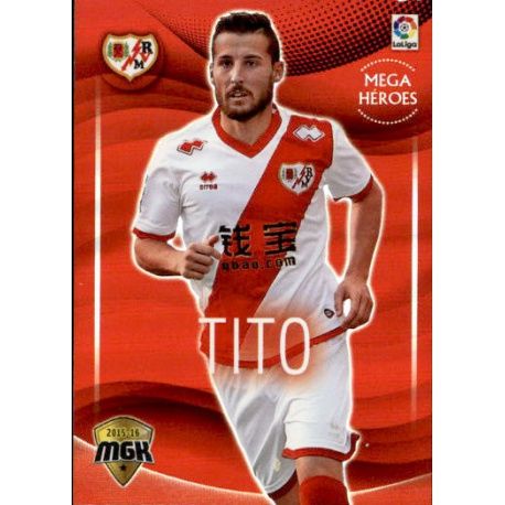 Tito Mega Héroes Rayo Vallecano 403 Megacracks 2015-16