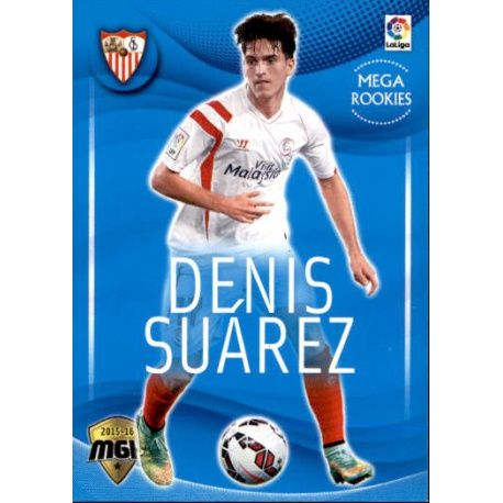 Denis Suárez Mega Rookies Sevilla 459 Megacracks 2015-16