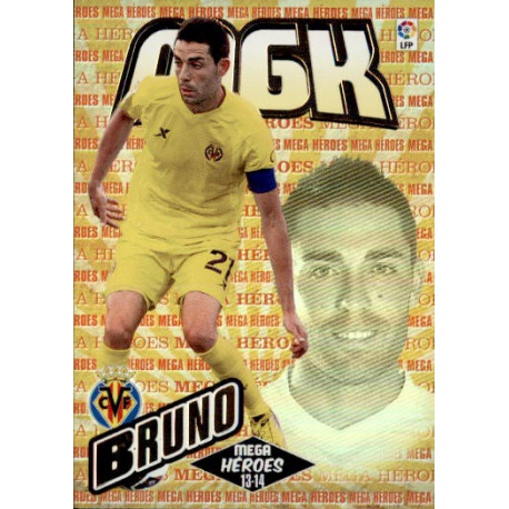 Bruno Mega Héroes Villarreal 386 Megacracks 2013-14