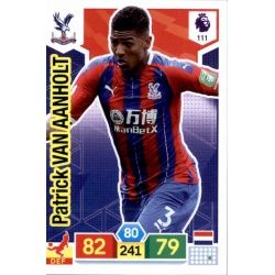 Patrick van Aanholt Crystal Palace 111 Adrenalyn XL Premier League 2019-20