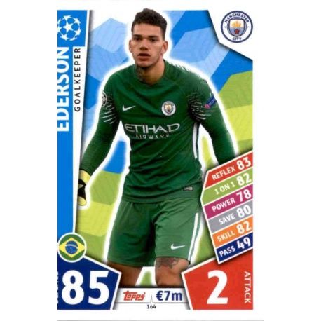 Ederson Manchester City 164 Match Attax Champions 2017-18