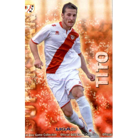 Tito Superstar Rayo Vallecano 401 Las Fichas de la Liga 2013 Official Quiz Game Collection