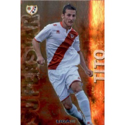 Tito Superstar Brillo Liso Rayo Vallecano 401 Las Fichas de la Liga 2013 Official Quiz Game Collection