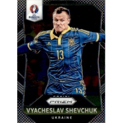 Vyacheslav Shevchuk Ukraine 216 Prizm Uefa Euro 2016 France