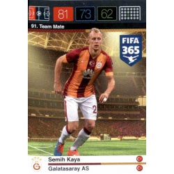 Semih Kaya Galatasaray AS 91 FIFA 365 Adrenalyn XL 2015-16