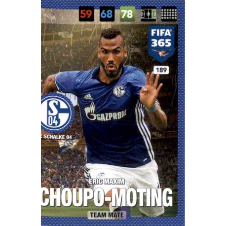 Eric Maxim Choupo-Moting FC Schalke 04 189 FIFA 365 Adrenalyn XL 2017