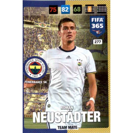 Roman Neustädter Fenerbahce 277 FIFA 365 Adrenalyn XL 2017