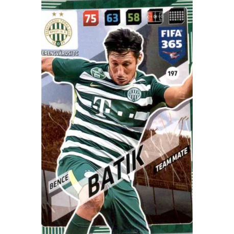 Bence Batik Ferencvárosi TC 197 FIFA 365 Adrenalyn XL 2018