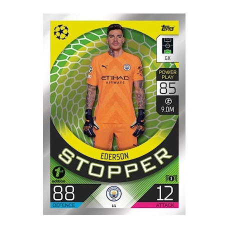 Ederson Stopper 1st Edition Manchester City 11